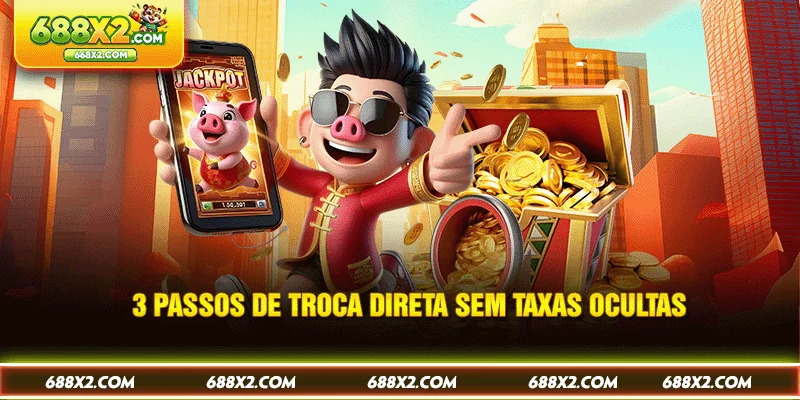 3 passos de troca direta sem taxas ocultas