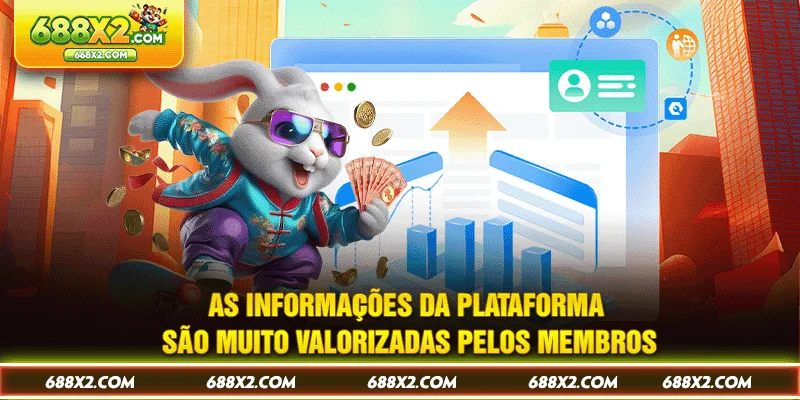 As informações da plataforma são muito valorizadas pelos membros