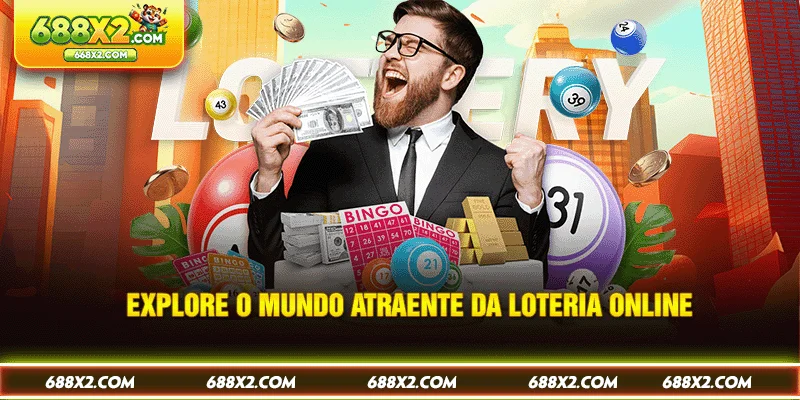 Explore o mundo atraente da loteria online