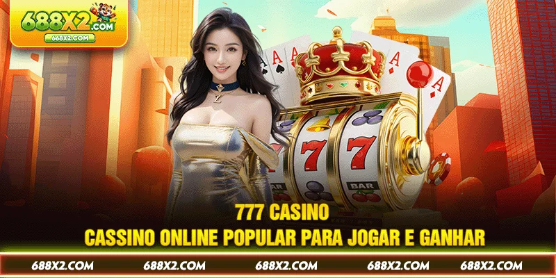 777 Casino Online 688X
